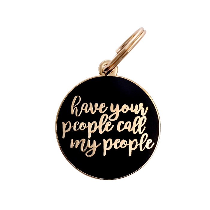 Have Your People Call My People Pet ID Tag - Navy