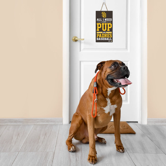 San Diego Padres All I Need is My Pup and Baseball Sign