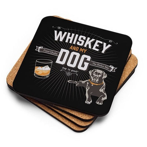 Whiskey and My Dog Cork Coaster