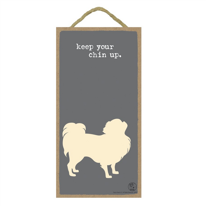 Keep Your Chin Up Wood Plaque