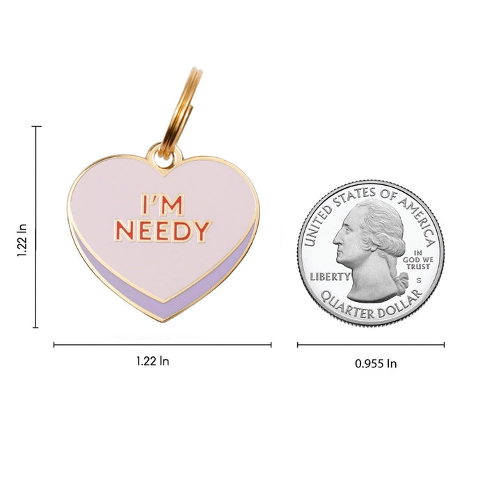 I'm Needy Pet ID Tag