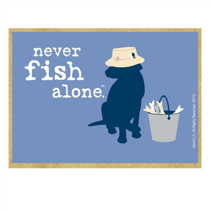 Never Fish Alone Wood Fridge Magnet
