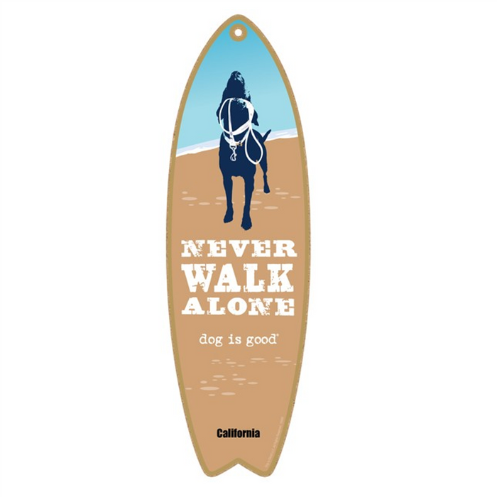 Never Walk Alone Wood Surfboard Plaque