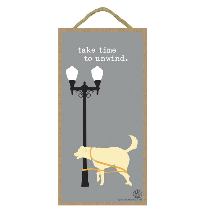 Take Time to Unwind Wood Plaque