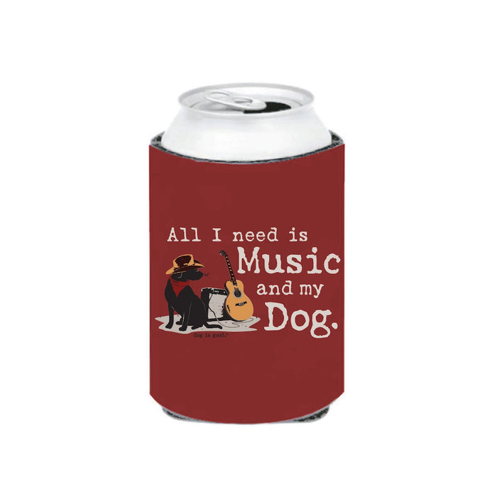 All I Need is Music and my Dog Standard Can Koozie