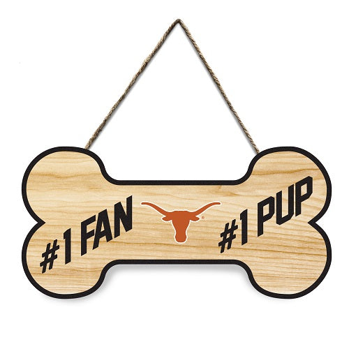 TX Longhorns #1 Fan #1 Pup Sign