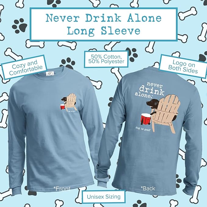 Never Drink Alone Long Sleeve T-Shirt - Blue