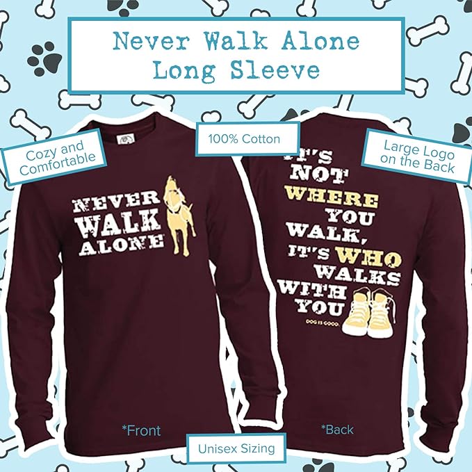 Never Walk Alone Long Sleeve T-Shirt - Maroon