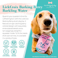 LickCroix Barkling Water Barkin Berry Plush Toy
