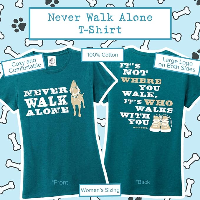 Never Walk Alone Womens T-Shirt - Teal