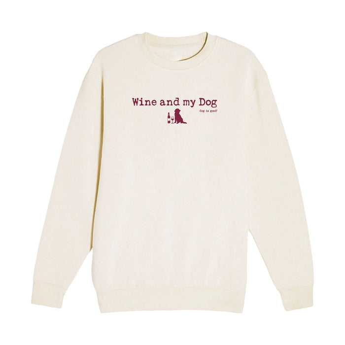 Wine and My Dog Crewneck Sweatshirt