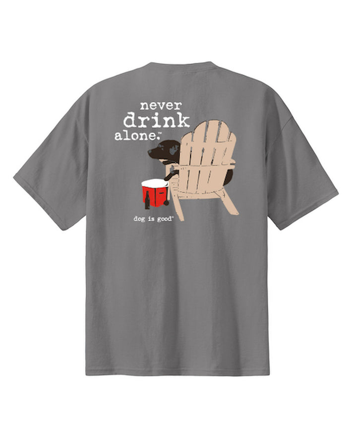 Never Drink Alone T-Shirt - Grey