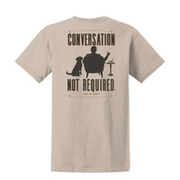 T-shirt: Conversation Not Required, Whiskey (Tan)