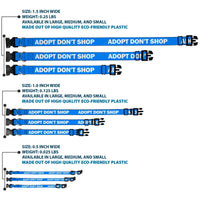 Plastic Clip Collar - Pet Quote ADOPT DON'T SHOP Blue/White