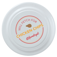 Will Fetch for Chicken Chips Dog Frisbee | Fun Toy for Dogs and Humans