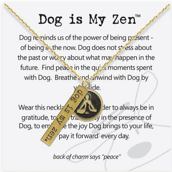 Dog is My Zen Necklace