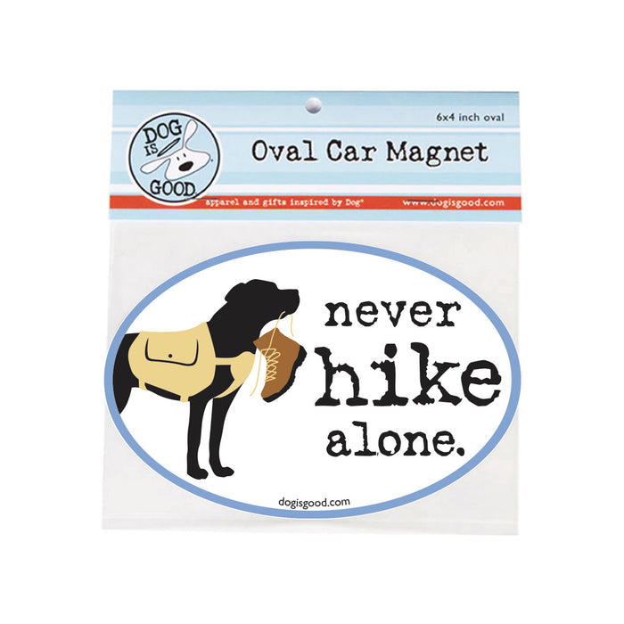 Never Hike Alone Car Magnet