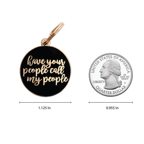 Have Your People Call My People Pet ID Tag - Navy