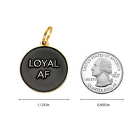 Loyal AF Pet ID Tag - Pink