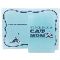 It's Good to be a Cat Mom Greeting Card