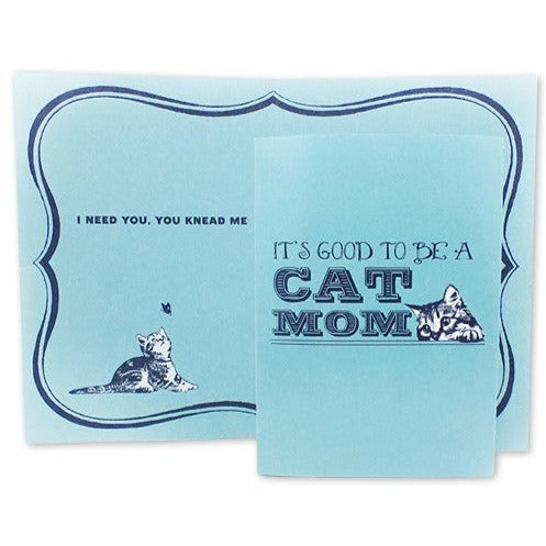 It's Good to be a Cat Mom Greeting Card