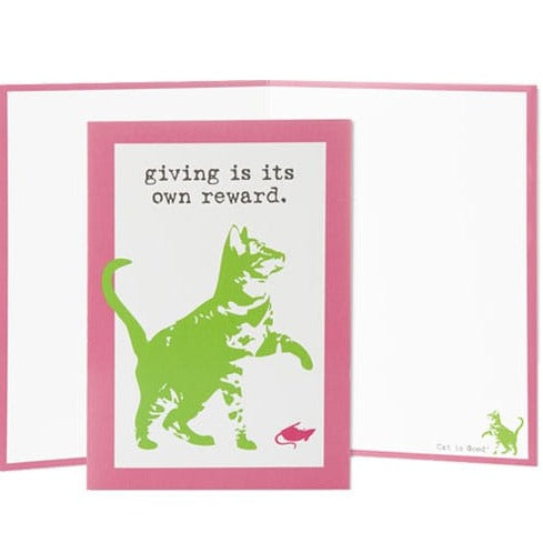 Giving is its Own Reward Greeting Card