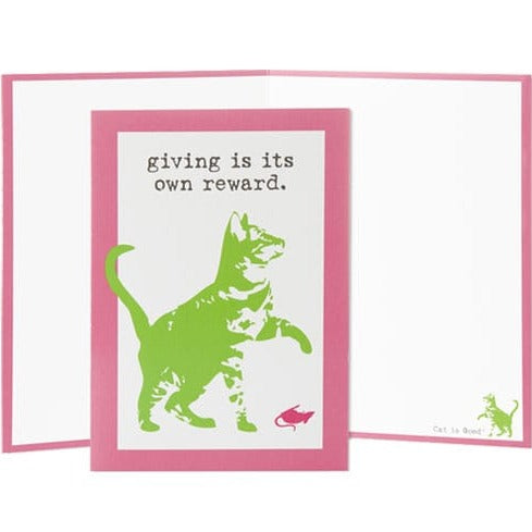 Giving is its Own Reward Greeting Card
