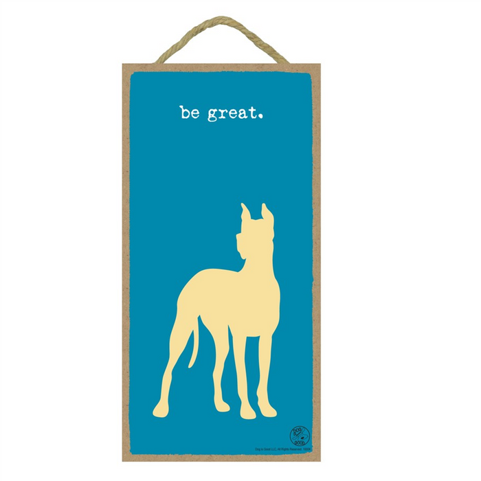 Be Great Wood Plaque