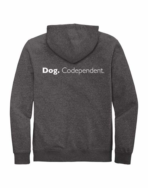Dog Codependent Unisex Hoodie