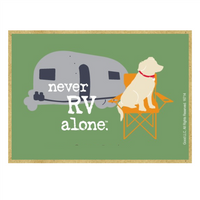 Never RV Alone Wood Fridge Magnet