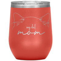 Rag Doll Cat Mom Wine Tumbler - 3 Red Rovers